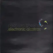 Phantom/Ghost - Electronic Alcatraz