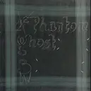 LP - Phantom/Ghost - Three