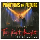 CD - Phantoms Of Future - This Flight Tonight &13 Livesongs