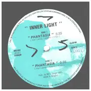 12inch Vinyl Single - Phantasia - Inner Light