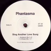 Phantasma - Sing Another Love Song