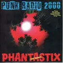 7'' - Phantastix And Friends - Punk Radio 2000 - EP