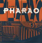 Pharao - Fantasy Of Love