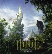 The Pharaoh - Be Gone + 7'/poster -ltd-