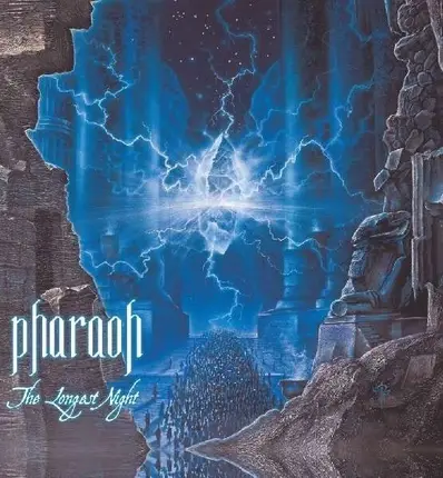 PHARAOH - LONGEST NIGHT