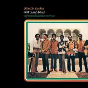 CD - Pharoah Sanders - Summun Bukmun Umyun (Deaf Dumb Blind)