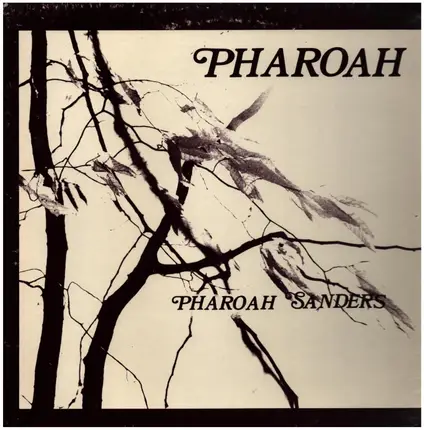 Pharoah Sanders - Pharoah