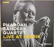 Pharoah Sanders Quartet - Live At Fabrik Hamburg 1980