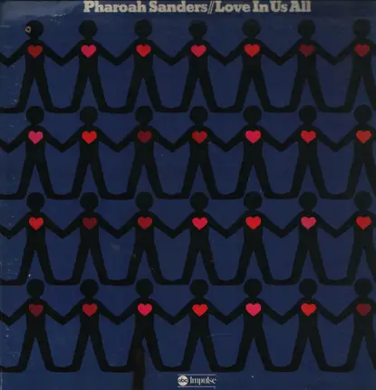 Pharoah Sanders - Love in Us All