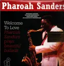 Double LP - Pharoah Sanders - Welcome To Love