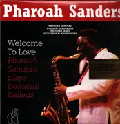 Double LP - Pharoah Sanders - Welcome To Love