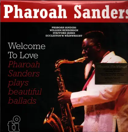 Pharoah Sanders - Welcome To Love