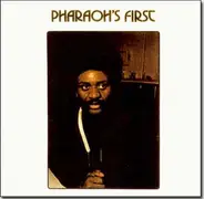 Pharoah Sanders - Pharoah's First