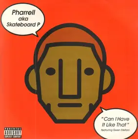 Pharrell Williams - Can I Have It Like That