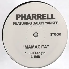 Pharrell Featuring Daddy Yankee - Mamacita