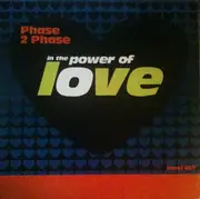 12inch Vinyl Single - Phase 2 Phase - (In The) Power Of Love