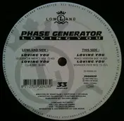 Phase Generator - Loving You