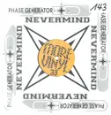 12inch Vinyl Single - Phase Generator - Nevermind