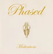 Phased - Medications