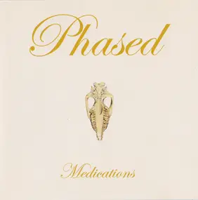 Phased - Medications