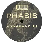 Phasis - Moonwalk EP