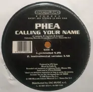 Phea - Calling Your Name