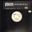 12'' - Pheave - Motorcycle