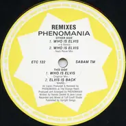 Phenomania - Who Is Elvis? (Remixes)