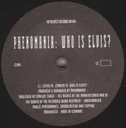 12inch Vinyl Single - Phenomania - Who Is Elvis?