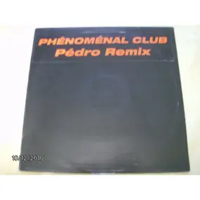 Phenomenal Club - Pedro Va Au Brésil