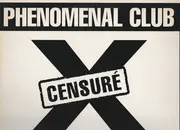 12inch Vinyl Single - Phenomenal Club - Il Est Vraiment Phenomenal (Remixes Censuré X)