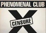 Phenomenal Club - Il Est Vraiment Phenomenal (Remixes Censuré X)