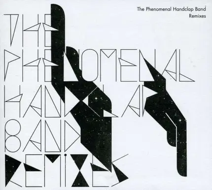 The Phenomenal Handclap Band - Remixes