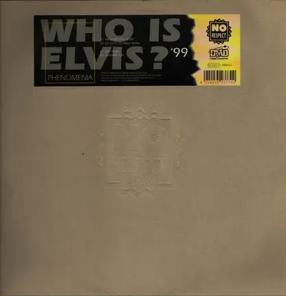 Phenomenia - Who Is Elvis? '99