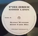 12inch Vinyl Single - Pheonix - Good Love