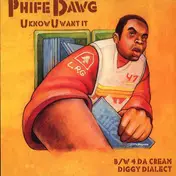 Phife Dawg - U Know U Want It / 4 Da Cream / Diggy Dialect