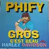 12inch Vinyl Single - Phify - Gros C'est Beau / Harley Davidson
