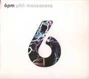 Phil Manzanera - 6pm