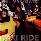 Phil Markowitz - Taxi Ride