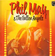 Phil May & The Fallen Angels - Phil May & The Fallen Angels