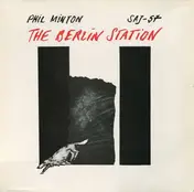 Phil Minton - The Berlin Station