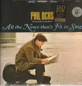 Phil Ochs - All the News That's Fit to Sing