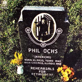 Phil Ochs - Rehearsals for Retirement