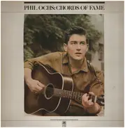 Phil Ochs - Chords Of Fame