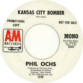 Phil Ochs - Kansas City Bomber