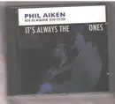 CD - Phil Aiken - It's Always The Quiet Ones