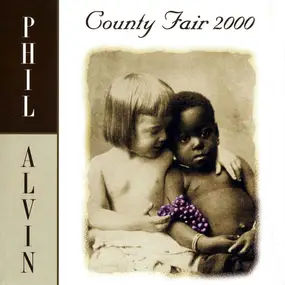 Phil Alvin - County Fair 2000