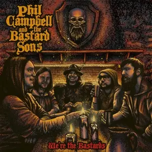 Phil And The Bastard Sons Campbell - We're The..
