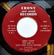 Phil And Lil With Their Vocal Rhythm , Mitch And Mace With The Soul Brothers Band - Derby Town / The Monkey And The Baboon