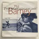 12inch Vinyl Single - Phil Barney - J'Voudrais Qu'On Reste Amis - Promo